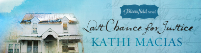 Last Chance for Justice by Kathi Macias