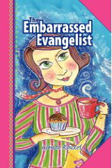 The Embarrassed Evangelist