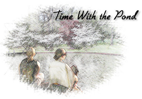 Time With the Pond