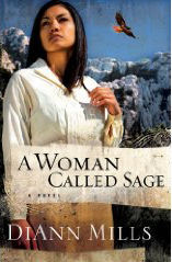 A Woman Called Sage by DiAnn Mills