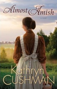 Almost Amish by Kathryn Cushman