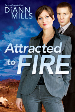 Attracted to Fire by DiAnn Mills