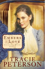 Embers of Love by Tracie Peterson
