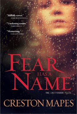 Fear Has a Name by Creston Mapes