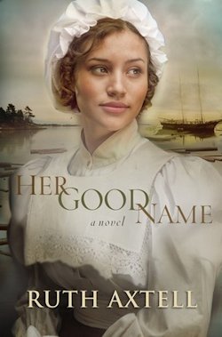 Her Good Name by Ruth Axtell