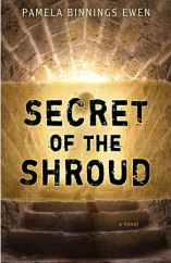 The Secret of the Shroud by Pamela Ewen
