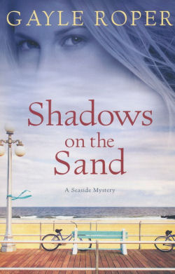 Shadows on the Sand by Gayle Roper