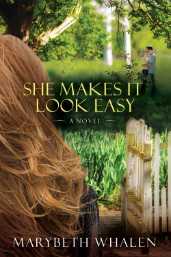She Makes It Look Easy by Marybeth Whalen