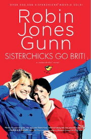 Sisterchicks Go Brit