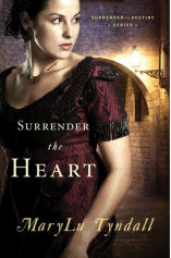 Surrender the Heart by M. L. Tyndall