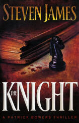The Knight by Steven James